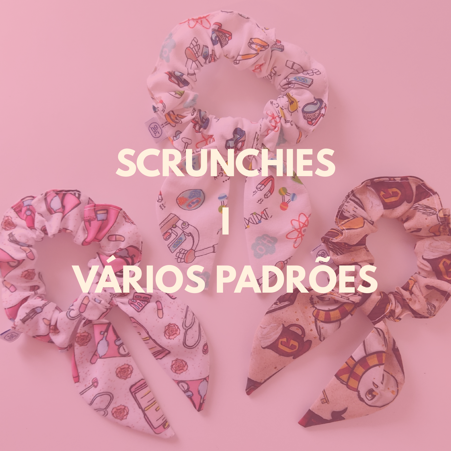 Scrunchies - Vários Padrões